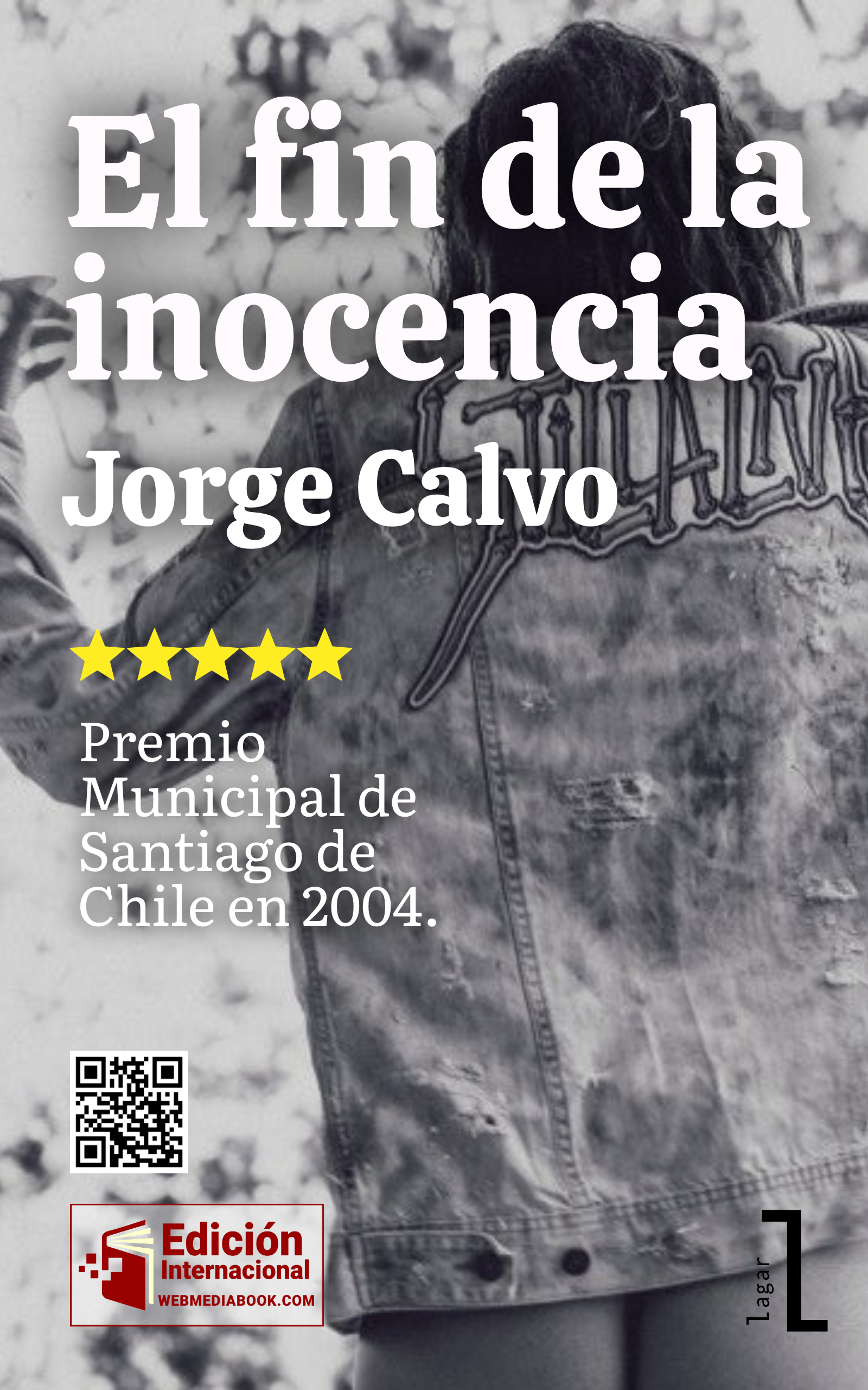 El fin de la incencia – Jorge Calvo