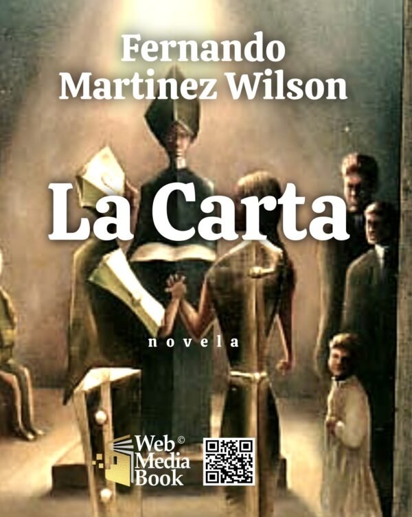 La Carta - Fernando Martínez Wilson
